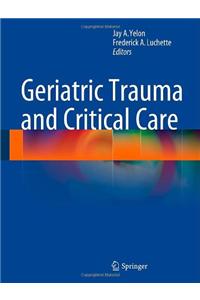 Geriatric Trauma and Critical Care