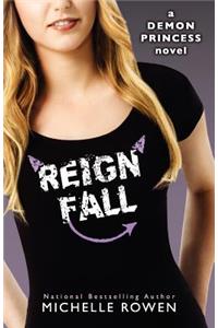 Reign Fall: Demon Princess