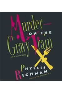 Murder on the Gravy Train