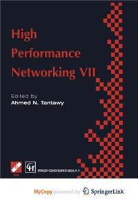 High Performance Networking VII