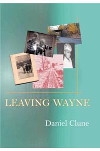 Leaving Wayne