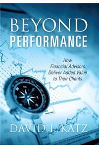 Beyond Performance