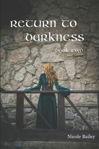 Return to Darkness