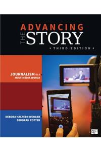 Advancing the Story: Journalism in a Multimedia World