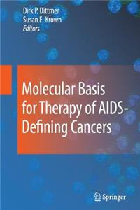 Molecular Basis for Therapy of Aids-Defining Cancers