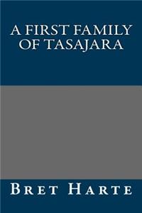 A First Family of Tasajara