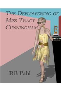 Deflowering of Miss Tracy Cunningham