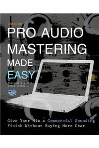 Pro Audio Mastering Made Easy