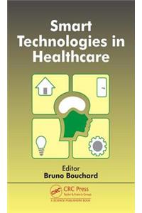 Smart Technologies in Healthcare