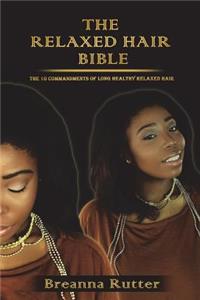 Relaxed Hair Bible