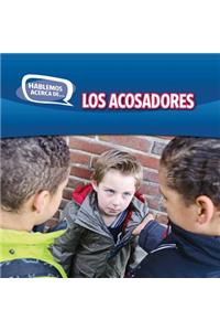 Los Acosadores (Bullies)