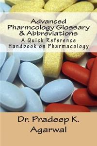Advanced Pharmacology Glossary & Abbreviations