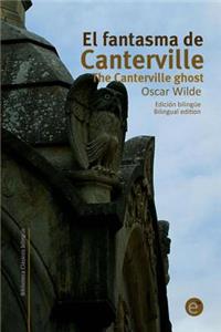 El fantasma de Canterville/The Canterville ghost