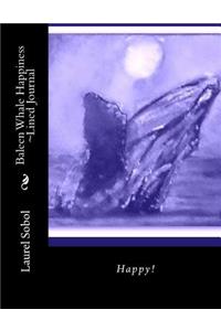 Baleen Whale Happiness Lined Journal