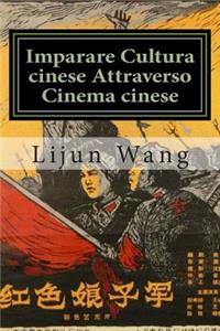 Imparare Cultura cinese Attraverso Cinema cinese