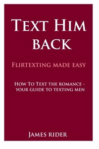 Text Him Back