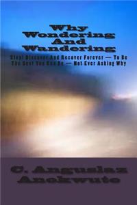 Why Wondering And Wandering
