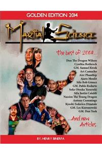 Golden Edition 2014 Martial Science