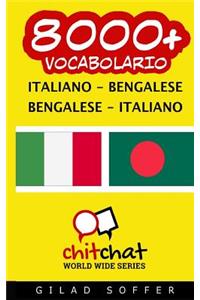 8000+ Italiano - Bengalese Bengalese - Italiano Vocabolario