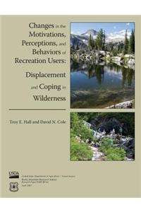 Changes in the Motications, Perceptions, and Behaviors of Recreation Users