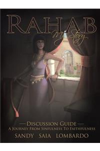 Rahab My Story A Journey From Sinfulness to Faithfulness
