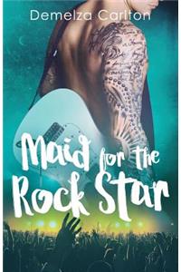 Maid for the Rock Star
