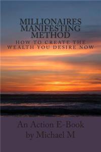 Millionaires Manifesting Method