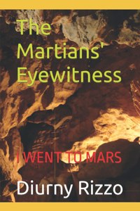 The Martian's Eyewitness