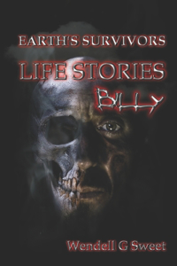 Earth's Survivors Life Stories