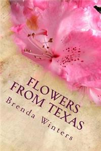Flowers From Texas