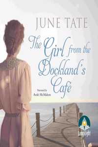 The Girl from the Docklands Cafe