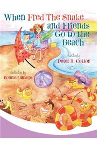 When Fred the Snake and Friends Go to the Beach