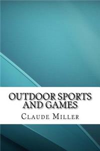 Outdoor Sports and Games