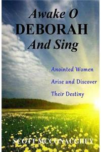 Awake O Deborah and Sing