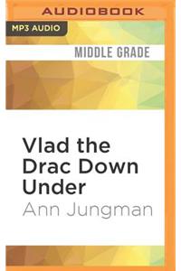 Vlad the Drac Down Under