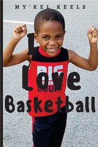 I Love Basketball