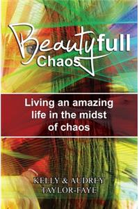 Beautyfull Chaos