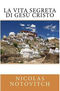 La vita segreta di Gesù Cristo