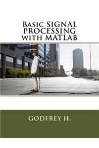 Basic Signal Processing with MATLAB