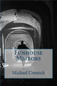 Funhouse Mirrors
