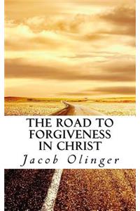 Road to Forgiveness in Christ