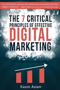 7 Critical Principles of Effective Digital Marketing