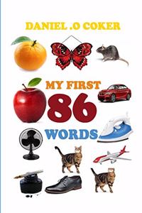 My First 86 Words