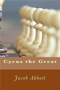 Cyrus the Great