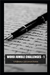 Word Jumble Challenges - 1