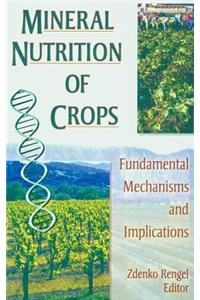 Mineral Nutrition of Crops