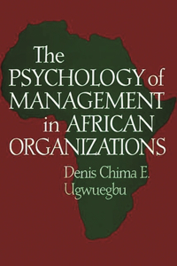 Psychology of Management in African Organizations