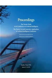 Proceedings of the Twenty-Ninth AAAI Conference on Artificial Intelligence and the Twenty-Seventh Innovative Applications of Artificial Intelligence Conference Volume Two