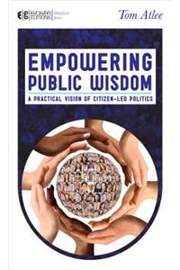 Empowering Public Wisdom