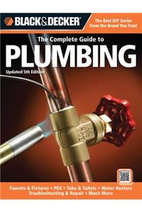 Complete Guide to Plumbing (Black & Decker)